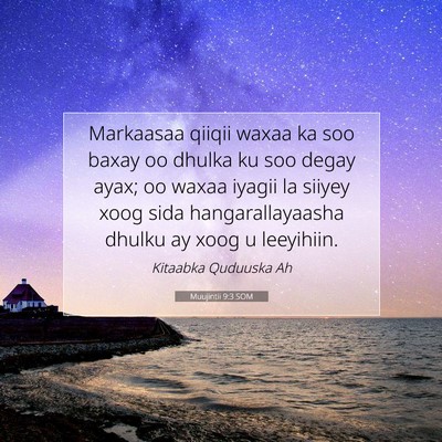 Picture 07 - Muujintii 9:3 SOM - Markaasaa qiiqii waxaa ka soo baxay oo dhulka ku - Bible Verse Picture
