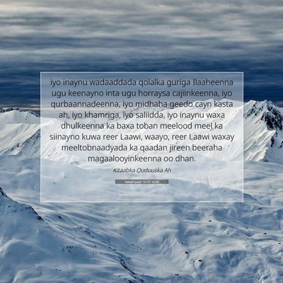 Picture 07 - Nexemyaah 10:37 SOM - iyo inaynu wadaaddada qolalka guriga Ilaaheenna - Bible Verse Picture