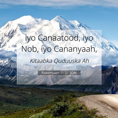 Picture 07 - Nexemyaah 11:32 SOM - iyo Canaatood, iyo Nob, iyo - Bible Verse Picture