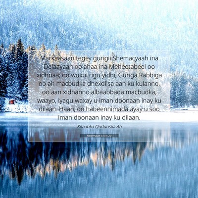 Picture 07 - Nexemyaah 6:10 SOM - Markaasaan tegey gurigii Shemacyaah ina Delaayaah - Bible Verse Picture