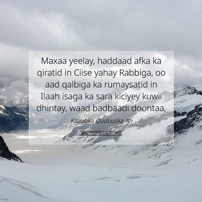 Picture 07 - Rooma 10:9 SOM - Maxaa yeelay, haddaad afka ka qiratid in Ciise - Bible Verse Picture