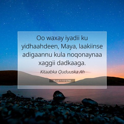 Picture 07 - Ruud 1:10 SOM - Oo waxay iyadii ku yidhaahdeen, Maya, laakiinse - Bible Verse Picture