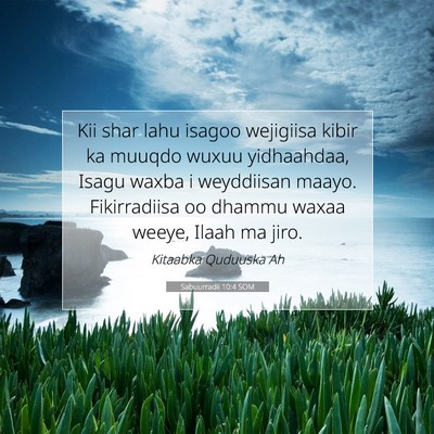 Picture 07 - Sabuurradii 10:4 SOM - Kii shar lahu isagoo wejigiisa kibir ka muuqdo - Bible Verse Picture