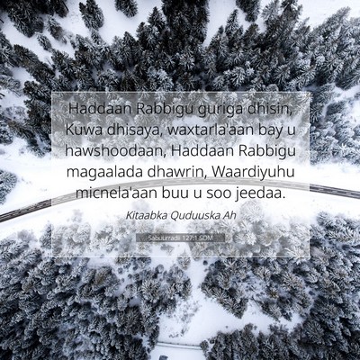 Picture 07 - Sabuurradii 127:1 SOM - Haddaan Rabbigu guriga dhisin, Kuwa dhisaya, - Bible Verse Picture