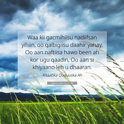 Picture 07 - Sabuurradii 24:4 SOM - Waa kii gacmihiisu nadiifsan yihiin, oo - Bible Verse Picture