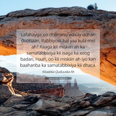 Picture 07 - Sabuurradii 35:10 SOM - Lafahayga oo dhammu waxay odhan doonaan, - Bible Verse Picture
