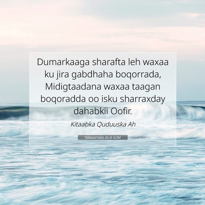 Picture 07 - Sabuurradii 45:9 SOM - Dumarkaaga sharafta leh waxaa ku jira gabdhaha - Bible Verse Picture