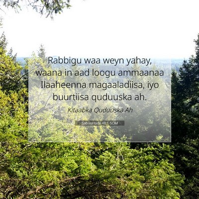 Picture 07 - Sabuurradii 48:1 SOM - Rabbigu waa weyn yahay, waana in aad loogu - Bible Verse Picture