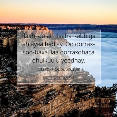 Picture 07 - Sabuurradii 50:1 SOM - Ilaah, oo ah Ilaaha Rabbiga ah ayaa hadlay, Oo - Bible Verse Picture