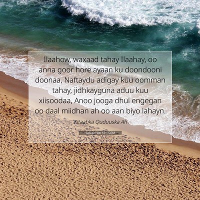 Picture 07 - Sabuurradii 63:1 SOM - Ilaahow, waxaad tahay Ilaahay, oo anna goor hore - Bible Verse Picture