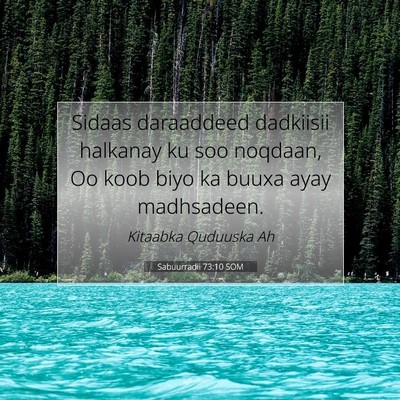Picture 07 - Sabuurradii 73:10 SOM - Sidaas daraaddeed dadkiisii halkanay ku soo - Bible Verse Picture