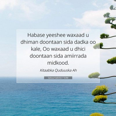 Picture 07 - Sabuurradii 82:7 SOM - Habase yeeshee waxaad u dhiman doontaan sida - Bible Verse Picture