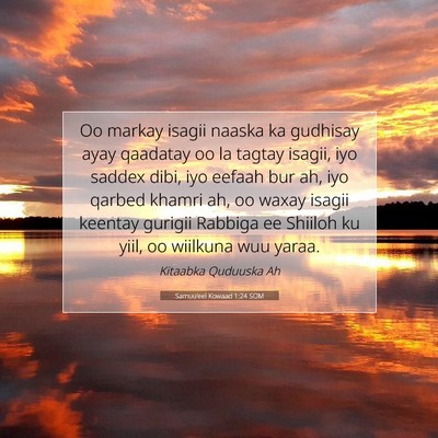 Picture 07 - Samuu'eel Kowaad 1:24 SOM - Oo markay isagii naaska ka gudhisay ayay qaadatay - Bible Verse Picture