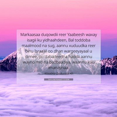 Picture 07 - Samuu'eel Kowaad 11:3 SOM - Markaasaa duqowdii reer Yaabeesh waxay isagii ku - Bible Verse Picture