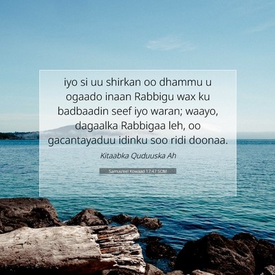 Picture 07 - Samuu'eel Kowaad 17:47 SOM - iyo si uu shirkan oo dhammu u ogaado inaan - Bible Verse Picture