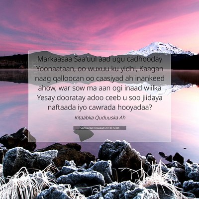 Picture 07 - Samuu'eel Kowaad 20:30 SOM - Markaasaa Saa'uul aad ugu cadhooday Yoonaataan, - Bible Verse Picture