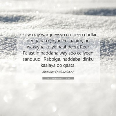 Picture 07 - Samuu'eel Kowaad 6:21 SOM - Oo waxay wargeeysyo u direen dadkii degganaa - Bible Verse Picture