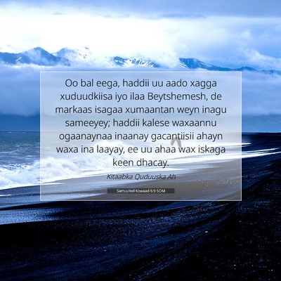 Picture 07 - Samuu'eel Kowaad 6:9 SOM - Oo bal eega, haddii uu aado xagga xuduudkiisa iyo - Bible Verse Picture