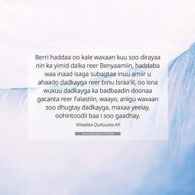 Picture 07 - Samuu'eel Kowaad 9:16 SOM - Berri haddaa oo kale waxaan kuu soo dirayaa nin - Bible Verse Picture