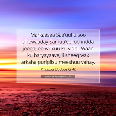 Picture 07 - Samuu'eel Kowaad 9:18 SOM - Markaasaa Saa'uul u soo dhowaaday Samuu'eel oo - Bible Verse Picture
