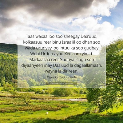 Picture 07 - Samuu'eel Labaad 10:17 SOM - Taas waxaa loo soo sheegay Daa'uud, kolkaasuu - Bible Verse Picture