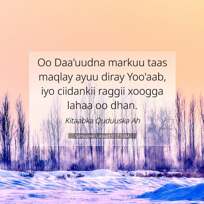 Picture 07 - Samuu'eel Labaad 10:7 SOM - Oo Daa'uudna markuu taas maqlay ayuu diray - Bible Verse Picture