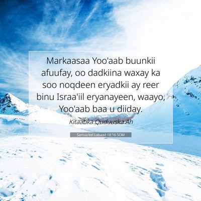 Picture 07 - Samuu'eel Labaad 18:16 SOM - Markaasaa Yoo'aab buunkii afuufay, oo dadkiina - Bible Verse Picture