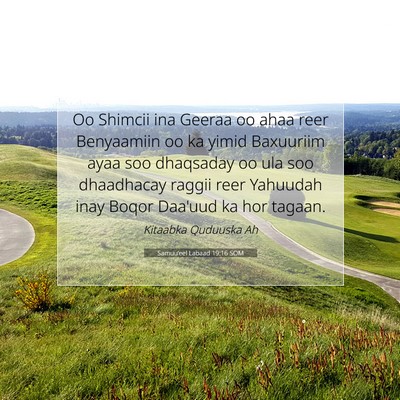 Picture 07 - Samuu'eel Labaad 19:16 SOM - Oo Shimcii ina Geeraa oo ahaa reer Benyaamiin oo - Bible Verse Picture