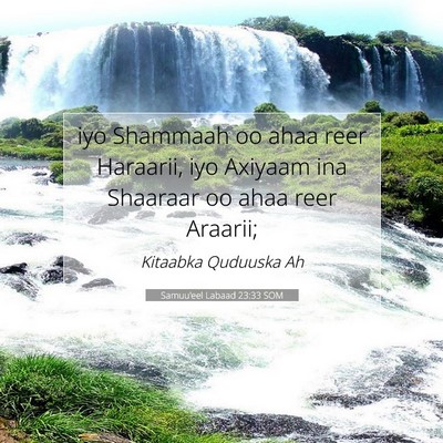 Picture 07 - Samuu'eel Labaad 23:33 SOM - iyo Shammaah oo ahaa reer Haraarii, iyo Axiyaam - Bible Verse Picture