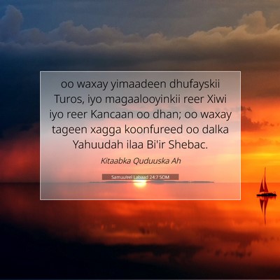 Picture 07 - Samuu'eel Labaad 24:7 SOM - oo waxay yimaadeen dhufayskii Turos, iyo - Bible Verse Picture