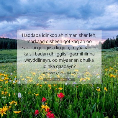 Picture 07 - Samuu'eel Labaad 4:11 SOM - Haddaba idinkoo ah niman shar leh, markaad - Bible Verse Picture