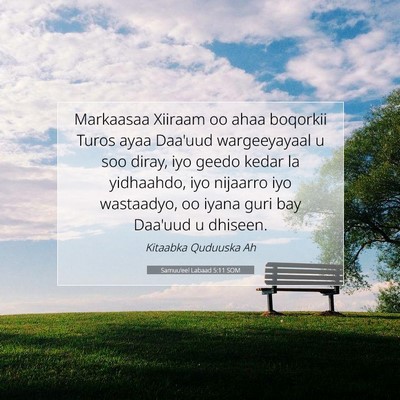 Picture 07 - Samuu'eel Labaad 5:11 SOM - Markaasaa Xiiraam oo ahaa boqorkii Turos ayaa - Bible Verse Picture
