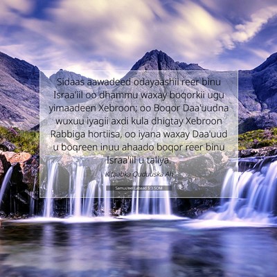 Picture 07 - Samuu'eel Labaad 5:3 SOM - Sidaas aawadeed odayaashii reer binu Israa'iil oo - Bible Verse Picture