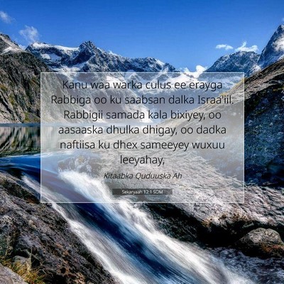 Picture 07 - Sekaryaah 12:1 SOM - Kanu waa warka culus ee erayga Rabbiga oo ku - Bible Verse Picture