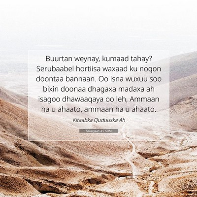 Picture 07 - Sekaryaah 4:7 SOM - Buurtan weynay, kumaad tahay? Serubaabel hortiisa - Bible Verse Picture