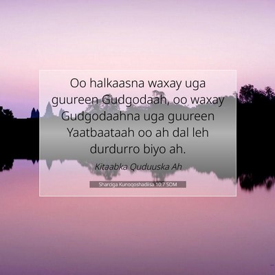 Picture 07 - Sharciga Kunoqoshadiisa 10:7 SOM - Oo halkaasna waxay uga guureen Gudgodaah, oo - Bible Verse Picture