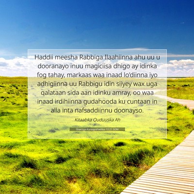 Picture 07 - Sharciga Kunoqoshadiisa 12:21 SOM - Haddii meesha Rabbiga Ilaahiinna ahu uu u - Bible Verse Picture