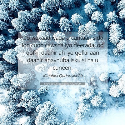 Picture 07 - Sharciga Kunoqoshadiisa 12:22 SOM - Oo waxaad iyaga u cuntaan sida loo cuno cawsha - Bible Verse Picture