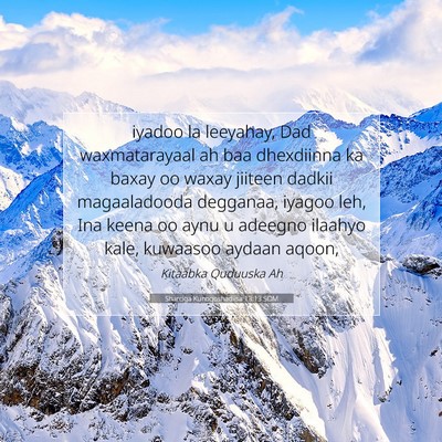 Picture 07 - Sharciga Kunoqoshadiisa 13:13 SOM - iyadoo la leeyahay, Dad waxmatarayaal ah baa - Bible Verse Picture