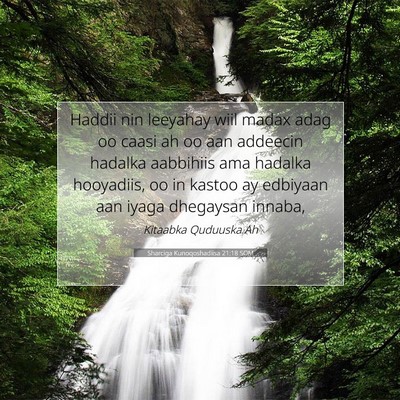 Picture 07 - Sharciga Kunoqoshadiisa 21:18 SOM - Haddii nin leeyahay wiil madax adag oo caasi ah - Bible Verse Picture