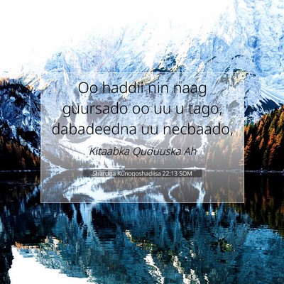 Picture 07 - Sharciga Kunoqoshadiisa 22:13 SOM - Oo haddii nin naag guursado oo uu u tago, - Bible Verse Picture