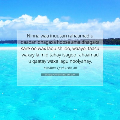 Picture 07 - Sharciga Kunoqoshadiisa 24:6 SOM - Ninna waa inuusan rahaamad u qaadan dhagaxa hoose - Bible Verse Picture