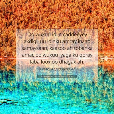 Picture 07 - Sharciga Kunoqoshadiisa 4:13 SOM - Oo wuxuu idiin caddeeyey axdigii uu idinku amray - Bible Verse Picture