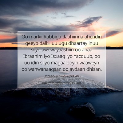 Picture 07 - Sharciga Kunoqoshadiisa 6:10 SOM - Oo markii Rabbiga Ilaahiinna ahu idin geeyo - Bible Verse Picture