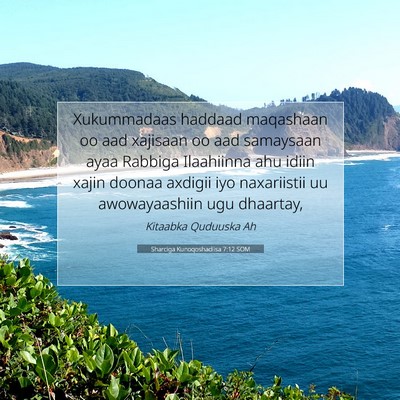 Picture 07 - Sharciga Kunoqoshadiisa 7:12 SOM - Xukummadaas haddaad maqashaan oo aad xajisaan oo - Bible Verse Picture