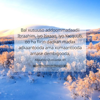 Picture 07 - Sharciga Kunoqoshadiisa 9:27 SOM - Bal xusuuso addoommadaadii Ibraahim, iyo Isxaaq, - Bible Verse Picture