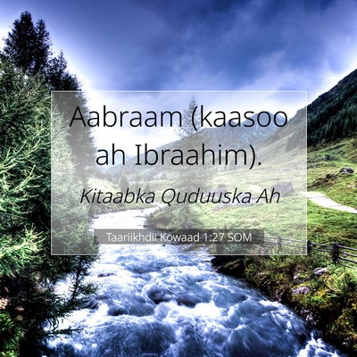 Picture 07 - Taariikhdii Kowaad 1:27 SOM - Aabraam (kaasoo ah - Bible Verse Picture