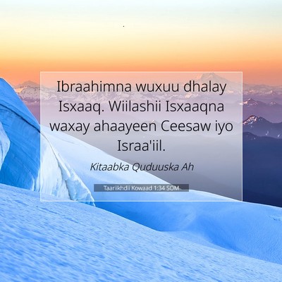 Picture 07 - Taariikhdii Kowaad 1:34 SOM - Ibraahimna wuxuu dhalay Isxaaq. Wiilashii - Bible Verse Picture