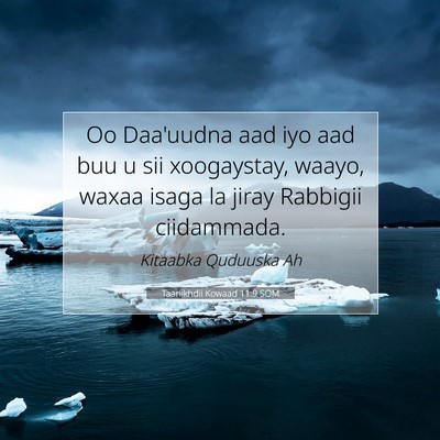 Picture 07 - Taariikhdii Kowaad 11:9 SOM - Oo Daa'uudna aad iyo aad buu u sii xoogaystay, - Bible Verse Picture