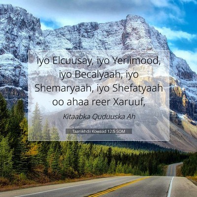 Picture 07 - Taariikhdii Kowaad 12:5 SOM - iyo Elcuusay, iyo Yeriimood, iyo Becalyaah, iyo - Bible Verse Picture